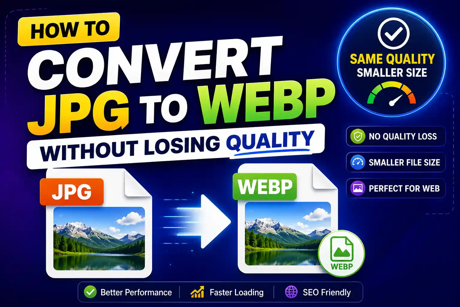 How to Convert JPG to WebP Without Losing Quality